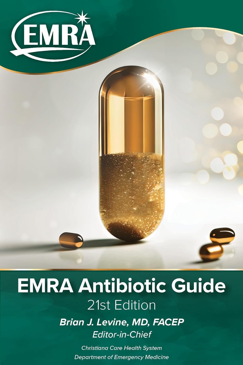 Cover of the EMRA Antibiotic Guide, 21st Edition, featuring a capsule with antibiotic tablets inside, set against a green and white background with bokeh effect.