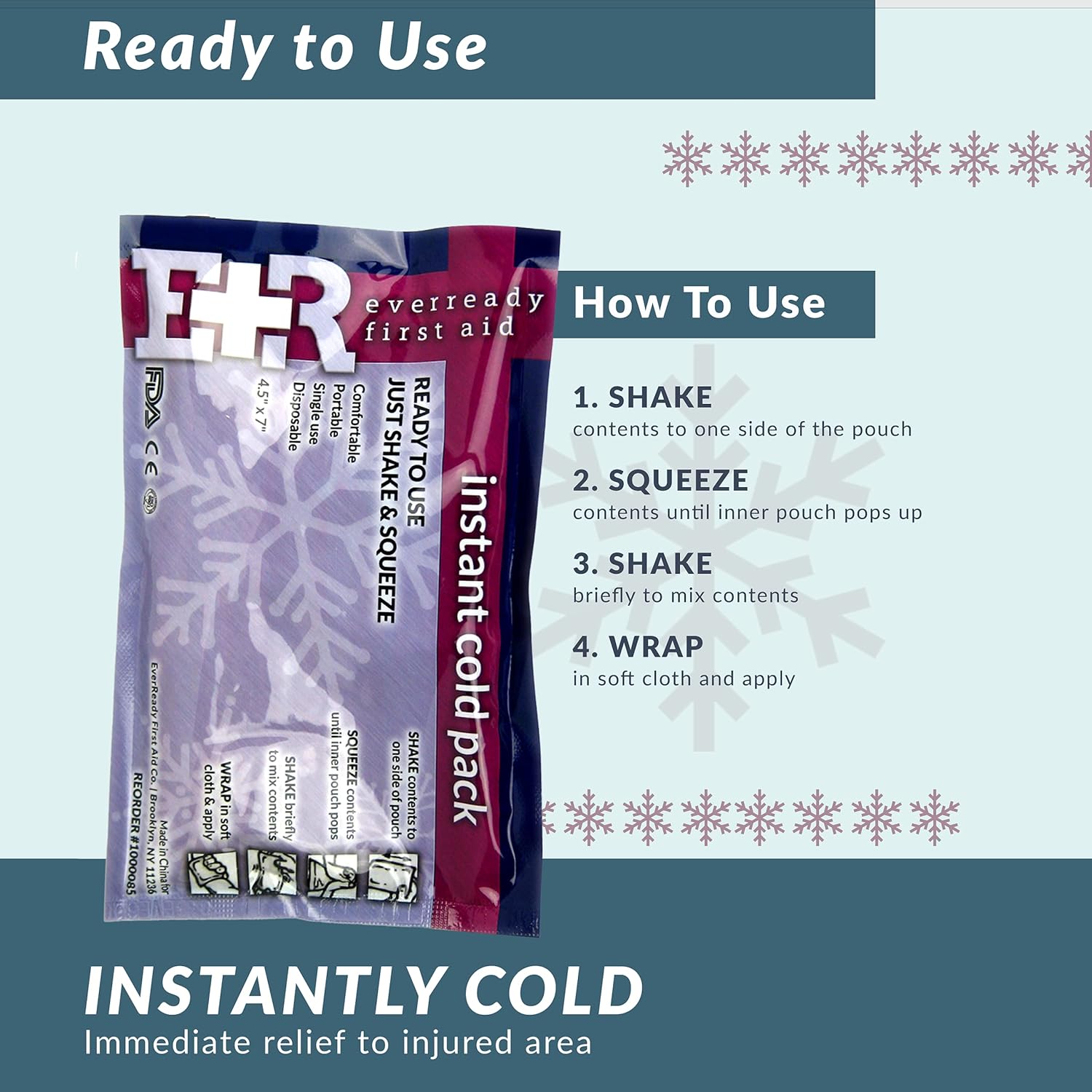 Ready to use Every Ready Disposable Ice Pack 4.5" x 7" "How to use"